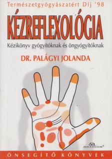 Dr. Palágyi Jolanda - Kézreflexológia [antikvár]