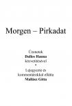 Mallász Gitta - Az angyal válaszol - Morgen - Pirkadat
