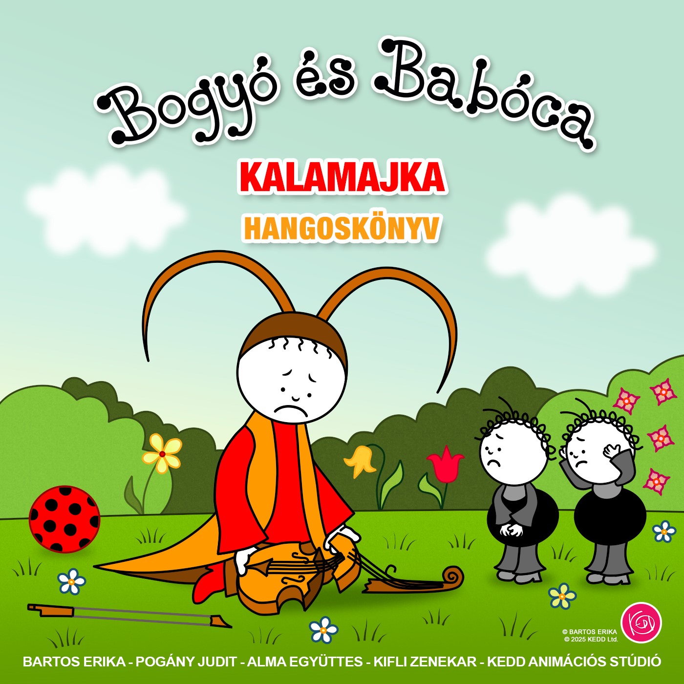 Bartos Erika - Bogyó és Babóca - Kalamajka [eHangoskönyv]