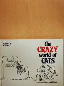 Bill Stott - The Crazy World of Cats [antikvár]