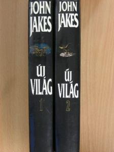 John Jakes - Új világ 1-2. [antikvár]