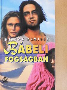 Nelson DeMille - Bábeli fogságban [antikvár]