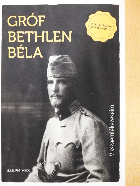 Gróf Bethlen Béla - Visszaemlékezéseim [antikvár]