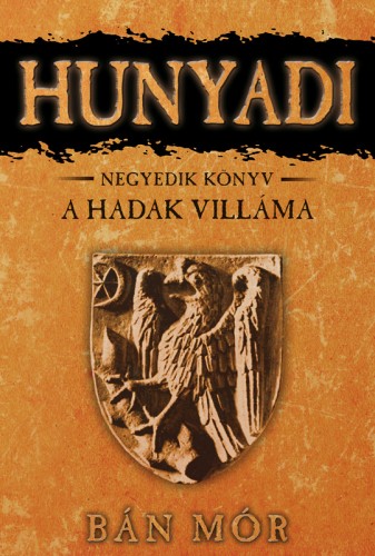 BÁN MÓR - Hunyadi - A Hadak Villáma [eKönyv: epub, mobi]