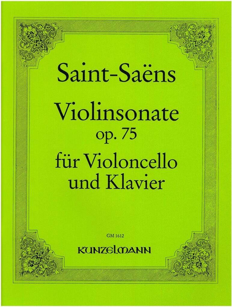SAINT -SAENS - VIOLINSONATE OP.75 FÜR VIOLONCELLO UND KLAVIER