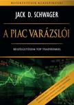 Jack D. Schwager - A piac varázslói