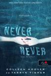Colleen Hoover - Never never - Soha, de soha 3. (Never Never 3.)