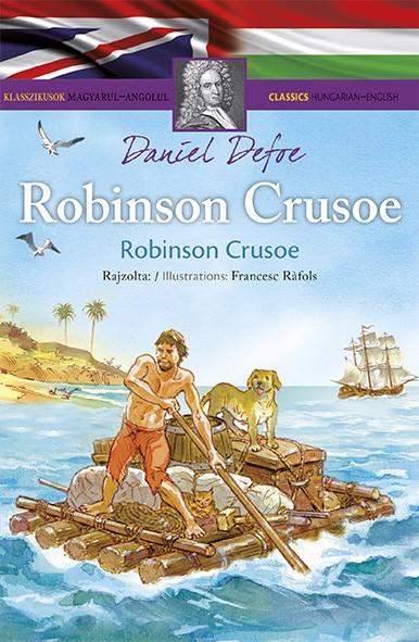Klasszikusok magyarul - angolul: Robinson Crusoe/Robinson Crusoe