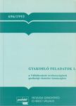 Sándor Lászlóné dr. (szerk.) - Gyakorló feladatok I. [antikvár]