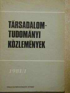 Ágoston László - Társadalomtudományi Közlemények 1981/1. [antikvár]