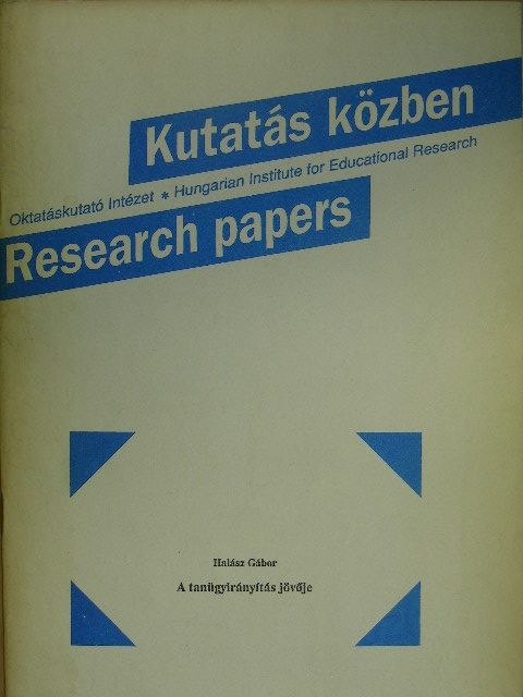 Halász Gábor - A tanügyirányítás jövője [antikvár]