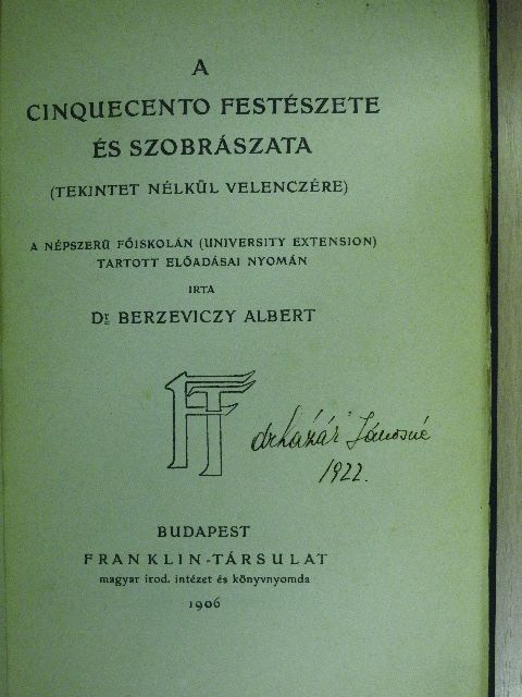Dr. Berzeviczy Albert - A Cinquecento festészete és szobrászata [antikvár]