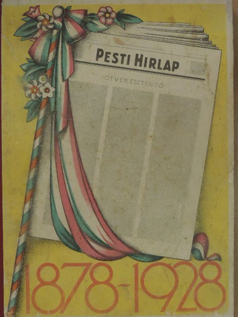 Dr. Légrády Imre - Pesti Hirlap emlékkönyve 1878-1928 [antikvár]
