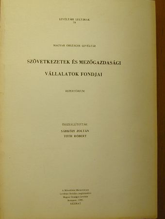Szövetkezetek és mezőgazdasági vállalatok fondjai [antikvár]