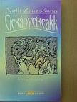Noth Zsuzsánna - Cickánycikcakk [antikvár]