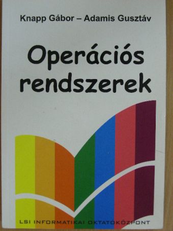 Adamis Gusztáv - Operációs rendszerek [antikvár]