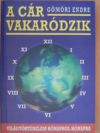 Gömöri Endre - A cár vakaródzik [antikvár]