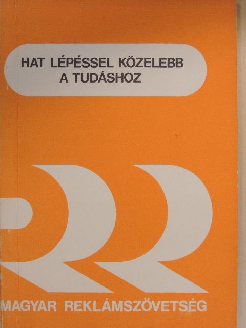 Hat lépéssel közelebb a tudáshoz [antikvár]
