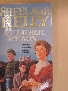 Sheelagh Kelly - My Father, My Son [antikvár]