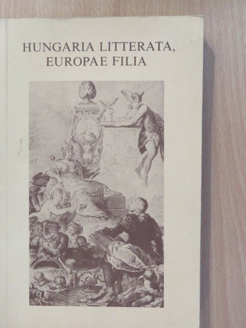 Bollók János - Hungaria Litterata, Europae Filia (dedikált példány) [antikvár]