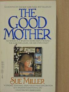 Sue Miller - The Good Mother [antikvár]