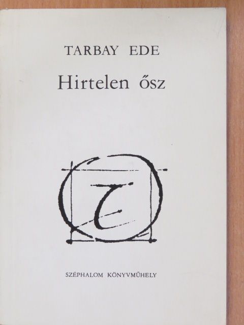 Tarbay Ede - Hirtelen ősz (dedikált példány) [antikvár]