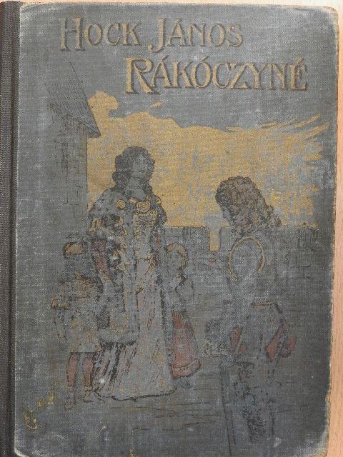 Hock János - Rákóczi Ferenczné [antikvár]