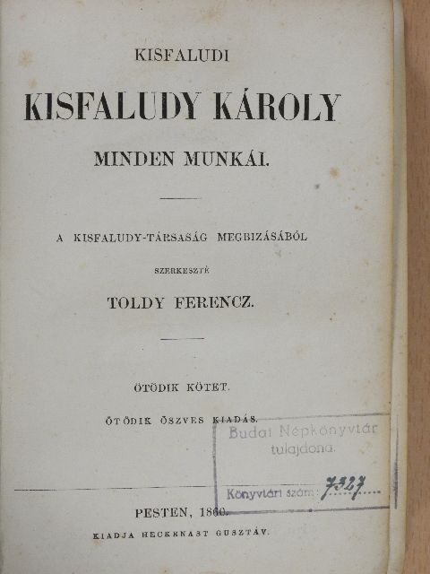 Kisfaludy Károly - Kisfaludi Kisfaludy Károly minden munkái V-VI. (töredék) [antikvár]