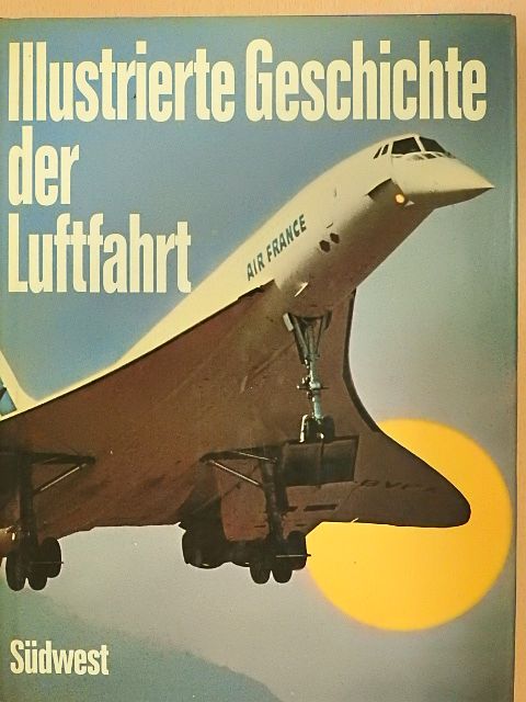 David Mondey - Illustrierte Geschichte der Luftfahrt [antikvár]