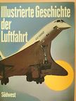 David Mondey - Illustrierte Geschichte der Luftfahrt [antikvár]