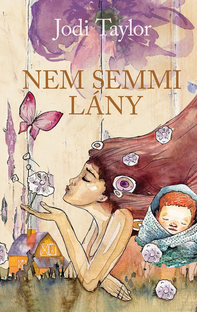 Jodi Taylor - Nem semmi lány