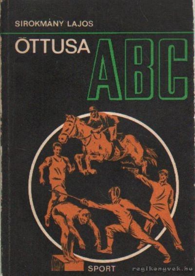 Sirokmány Lajos - Öttusa ABC [antikvár]