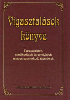 Juhász Tiborné - Vigasztalások könyve [antikvár]