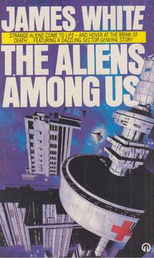 James White - The Aliens Among Us [antikvár]
