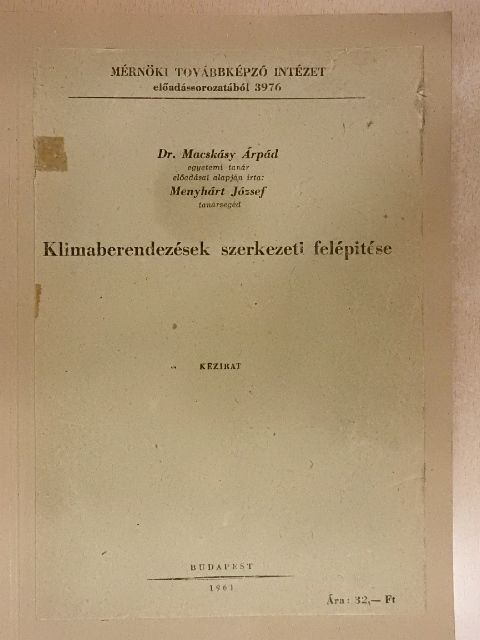 Dr. Macskásy Árpád - Klimaberendezések szerkezeti felépitése [antikvár]