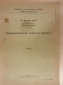 Dr. Macskásy Árpád - Klimaberendezések szerkezeti felépitése [antikvár]