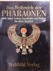 Das Weltreich der Pharaonen [antikvár]