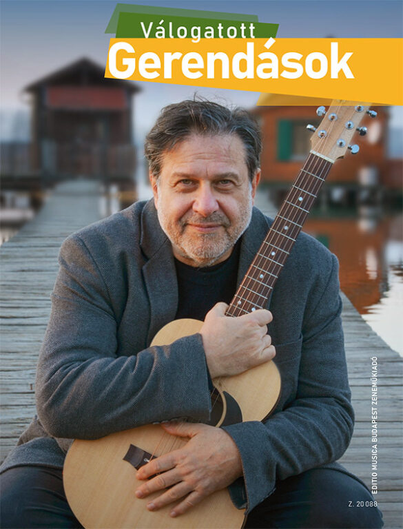 VÁLOGATOTT GERENDÁSOK - GERENDÁS PÉTER DALAI GITÁRAKKORDOKKAL