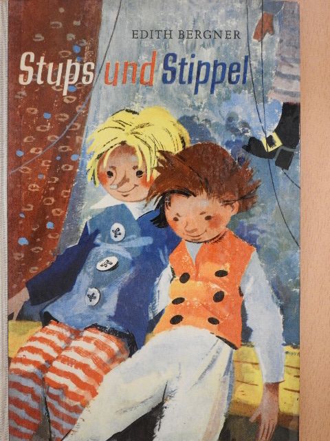Edith Bergner - Stups und Stippel [antikvár]