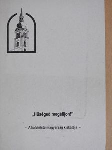 "Hűséged megálljon!" [antikvár]