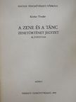Körber Tivadar - A zene és a tánc [antikvár]