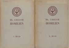 Hl. Gregor - Homilien I-II. Buch [antikvár]