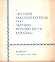 A Vasutasok Szakszervezetének XXXI. Országos Képzőművészeti kiállítása [antikvár]