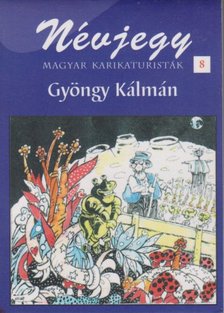 GYÖNGY KÁLMÁN - Névjegy [antikvár]