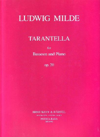 MILDE, LUDWIG - TARANTELLA FOR BASSOON AND PIANO OP.20