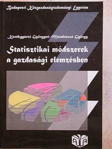 Kerékgyártó Györgyné - Statisztikai módszerek a gazdasági elemzésben I. (töredék) [antikvár]