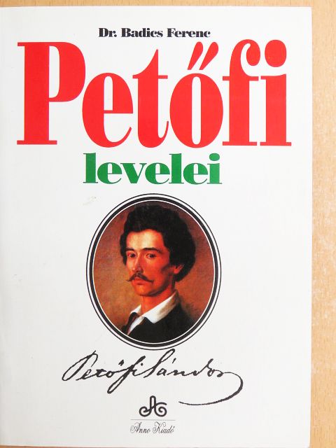 Dr. Badics Ferenc - Petőfi levelei [antikvár]