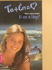 Marie-Sophie Vermot - Ki ez a lány? [antikvár]