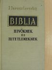 J. Jaroszlavszkij - Biblia hívőknek és hitetleneknek [antikvár]