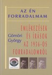 Gömöri György - Az én forradalmam [antikvár]